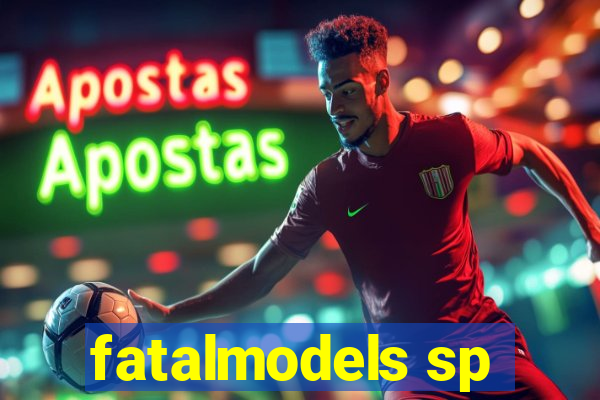 fatalmodels sp